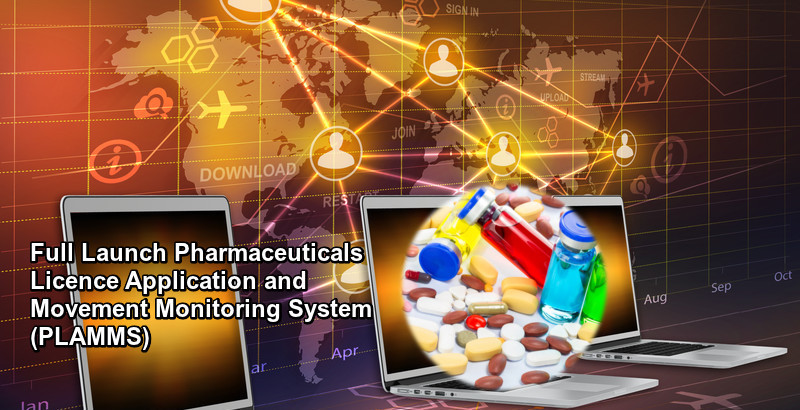 Full Launch Pharmaceuticals Licence Application and Movement Monitoring System (PLAMMS)